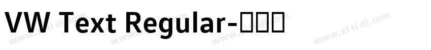 VW Text Regular字体转换